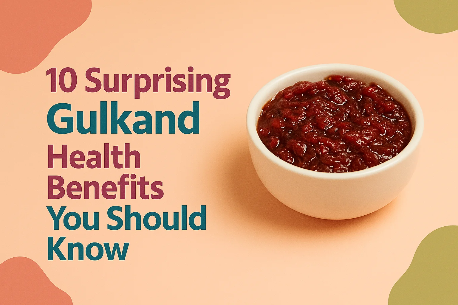 You are currently viewing 10 Surprising Gulkand Health Benefits You Should Know