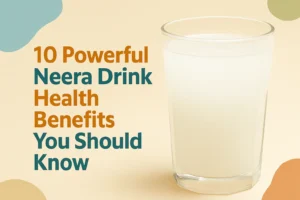 Read more about the article 10 Powerful Neera Drink Health Benefits You Should Know