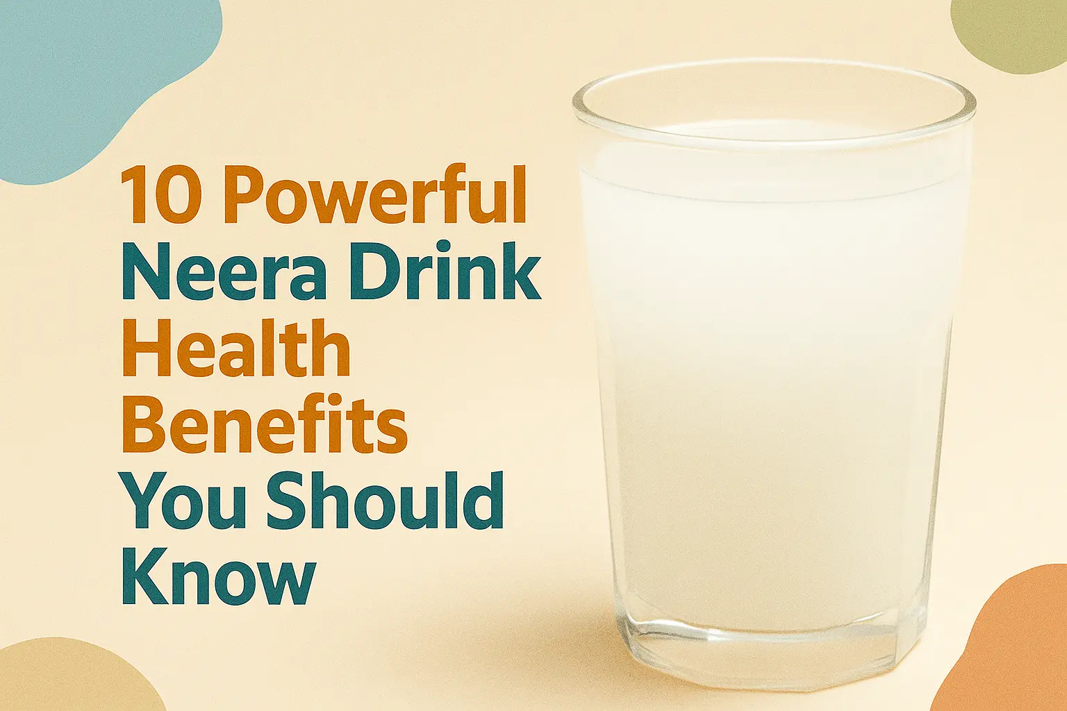 Read more about the article 10 Powerful Neera Drink Health Benefits You Should Know