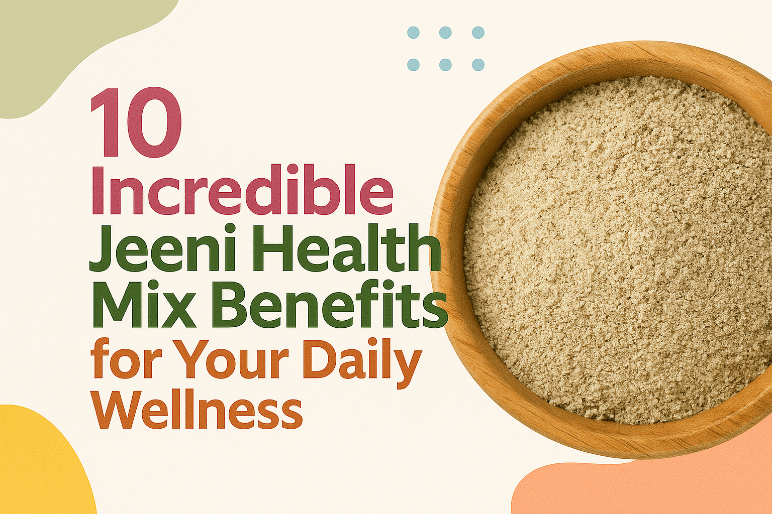 Read more about the article 10 Incredible Jeeni Health Mix Benefits for Your Daily Wellness